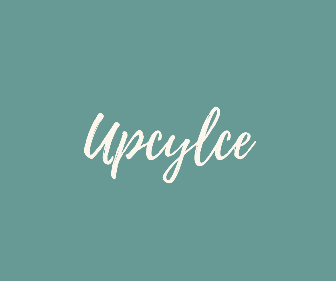Upcycle