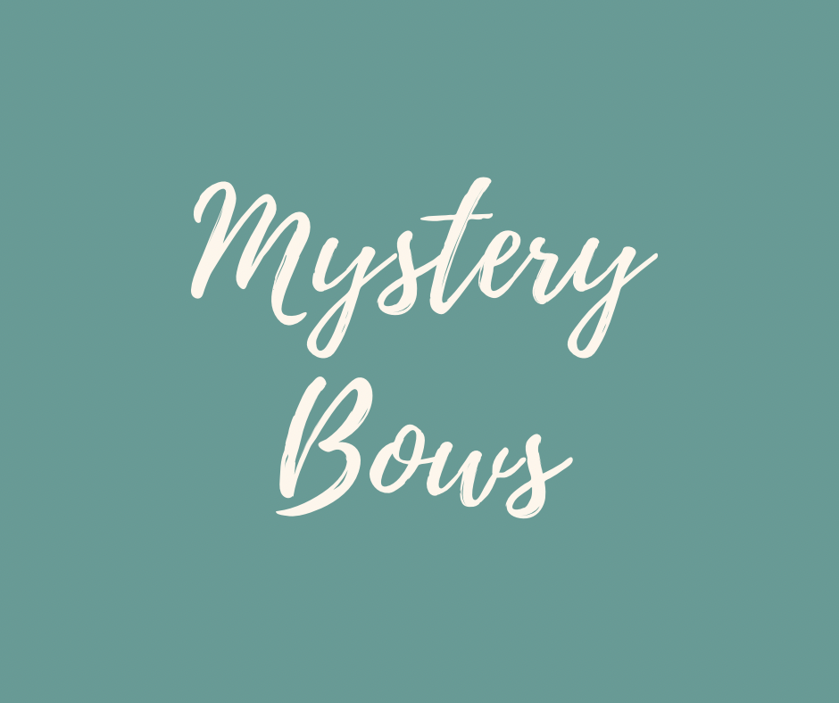 Mystery Bows