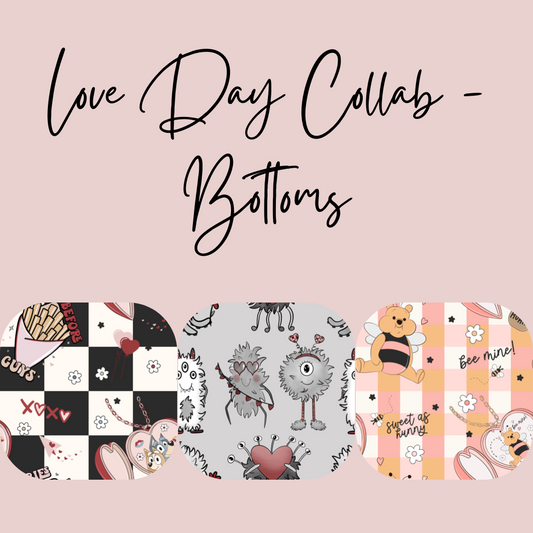 Love Day Collab - Bottoms